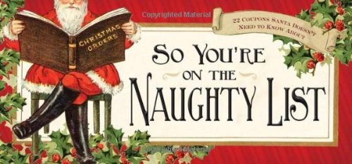 So You're On the Naughty List