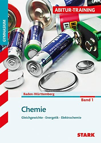 Abitur-Training Chemie 1. Baden-Württemberg