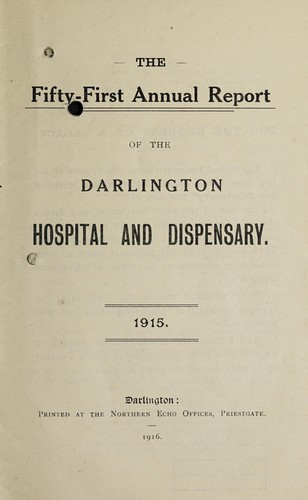 Annual report of the Darlington Hospital and Dispensary