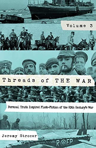 Threads of the War, Volume III