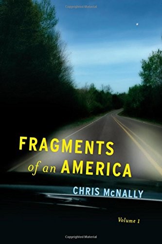 Fragments of an America Volume 1