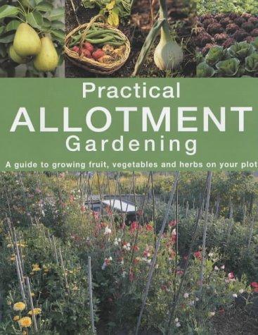 Practical Allotment Gardening