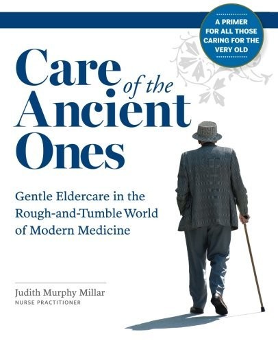Care of the Ancient Ones