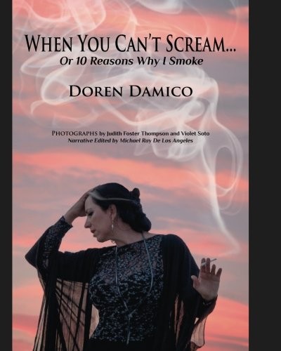 When You Can't Scream...Or 10 Reasons Why I smoke