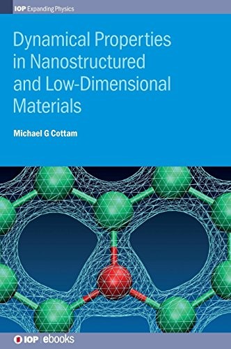 Dynamical Properties in Nanostructured and Low-Dimensional Materials