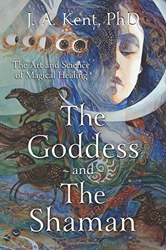 The Goddess and the Shaman