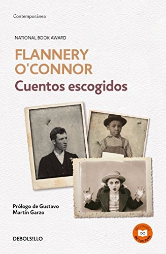 Cuentos escogidos. Flannery O'Connor   / The Complete Stories