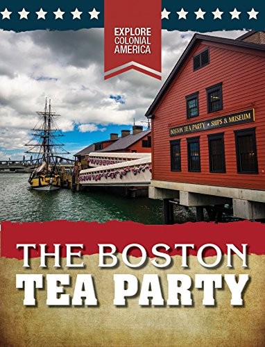 The Boston Tea Party