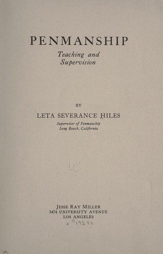 Penmanship, teaching and supervision