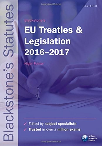 Blackstone's Eu Treaties & Legislation 2016-2017