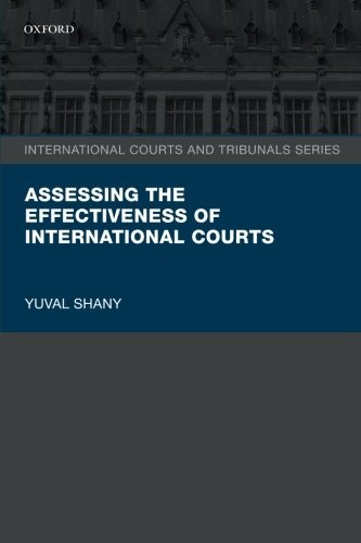 Assessing the Effectiveness of International Courts