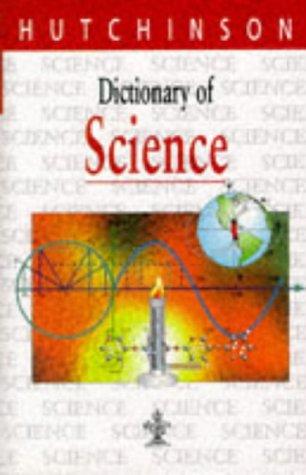Hutchinson dictionary of science