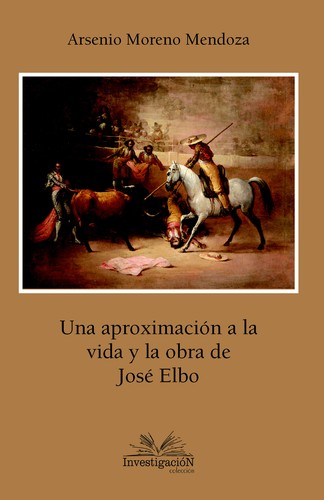 Una aproximación a la vida y la obra de José Elbo