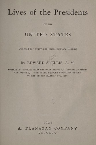 Lives of the presidents of the United States, designed for study and supplementary reading