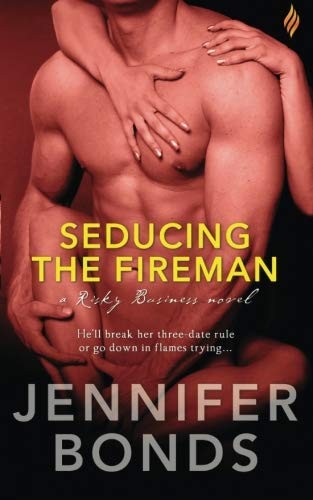 Seducing the Fireman