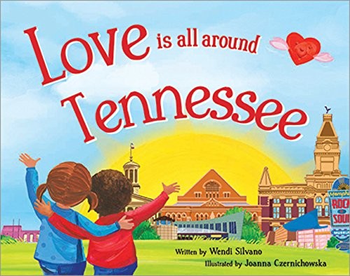 Love Is All Around Tennessee