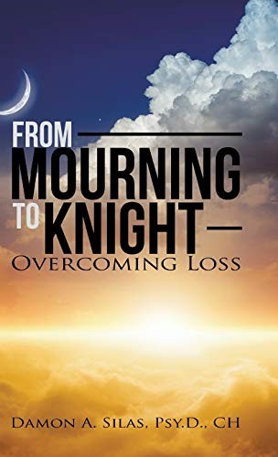 From Mourning to Knight