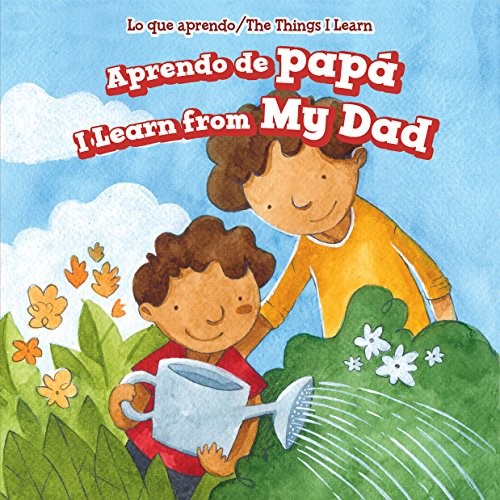 Aprendo De Papá / I Learn from My Dad