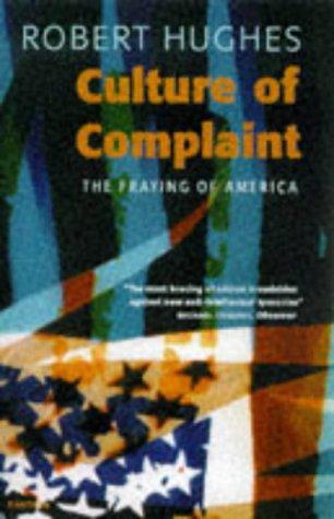 Culture of Complaint