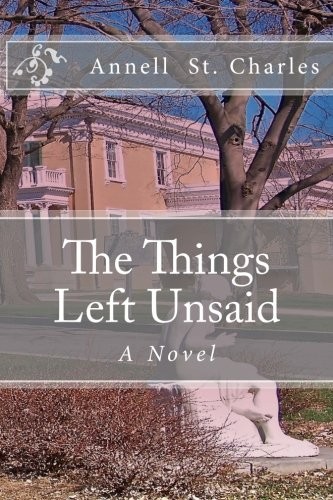 The Things Left Unsaid