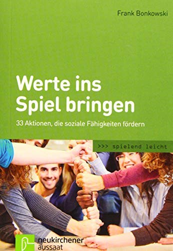 Werte ins Spiel bringen