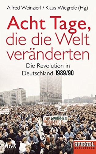 Acht Tage, die die Welt veränderten