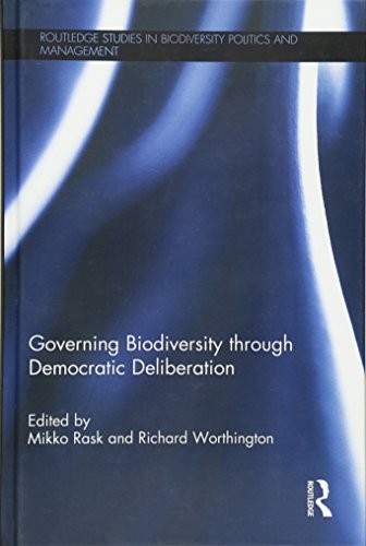 Governing Biodiversity through Democratic Deliberation