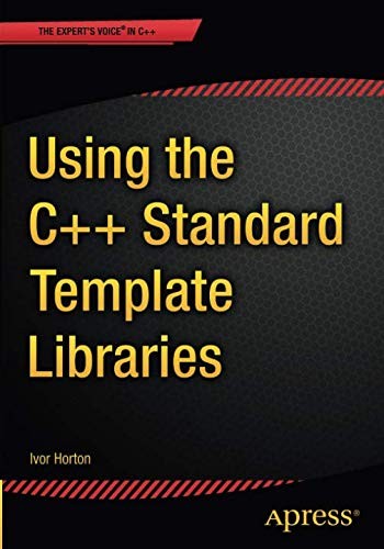 Using the C++ Standard Template Libraries