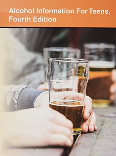 Alcohol Information for Teens, 4th Ed.