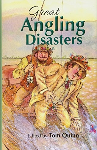 Great Angling Disasters
