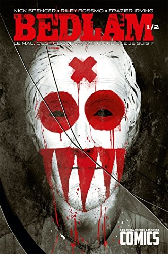 Bedlam, Tome 1