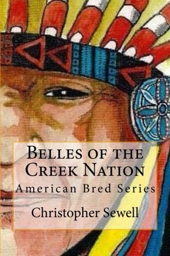 Belles of the Creek Nation
