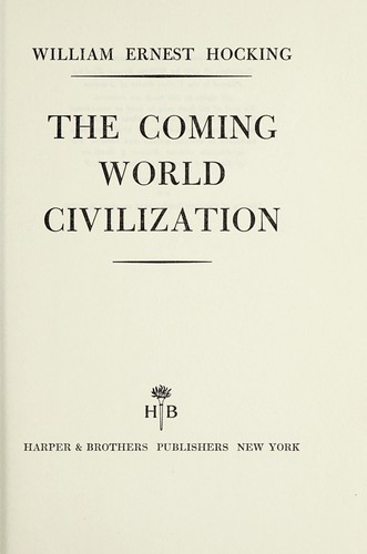 The coming world civilization