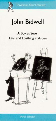 A Boy at Seven, Fear and Loathing in Aspen (Travelman Short Stories)