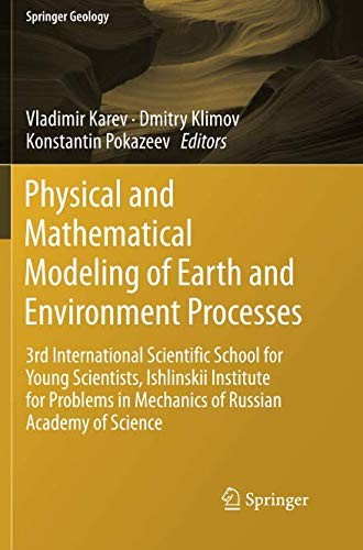 Physical and Mathematical Modeling of Earth and Environment Processes