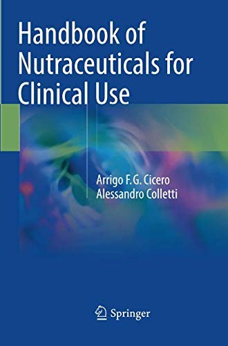 Handbook of Nutraceuticals for Clinical Use