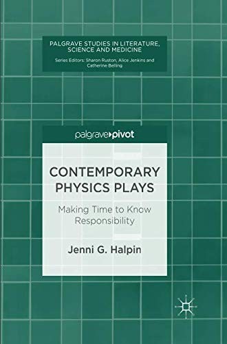 Contemporary Physics Plays
