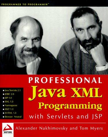 Professional Java XML programming with servlets and JSP