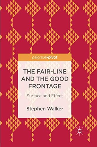 The Fair-Line and the Good Frontage