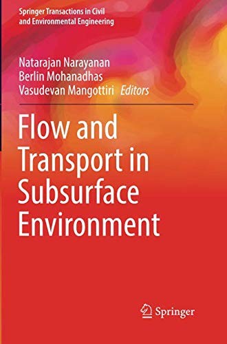 Flow and Transport in Subsurface Environment