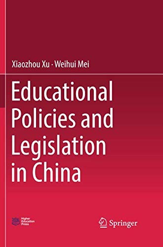 Educational Policies and Legislation in China