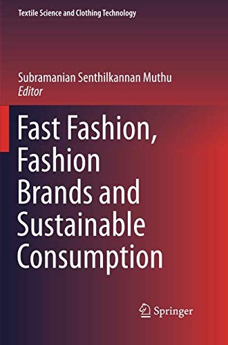 Fast Fashion, Fashion Brands and Sustainable Consumption