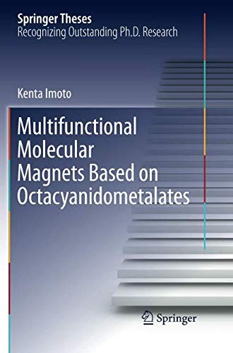 Multifunctional Molecular Magnets Based on Octacyanidometalates