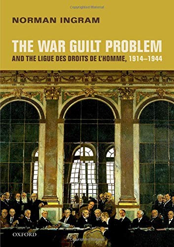 The War Guilt Problem and the Ligue des droits de l'homme