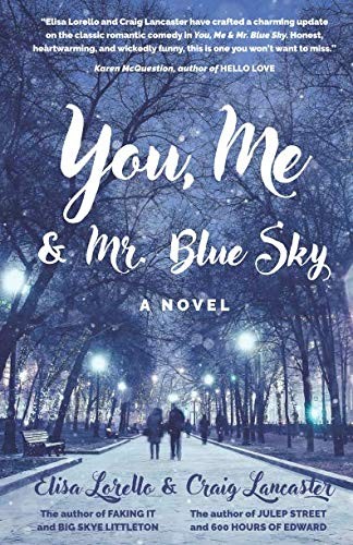 You, Me & Mr. Blue Sky