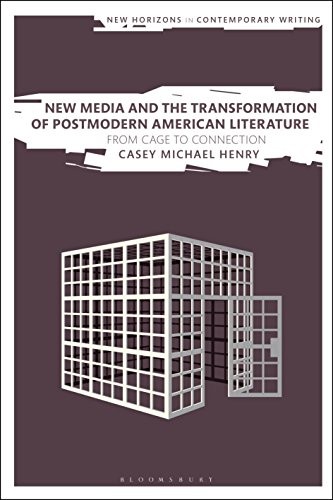 New Media and the Transformation of Postmodern American Literature