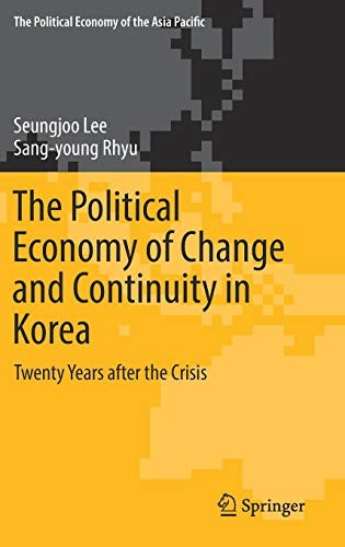 The Political Economy of Change and Continuity in Korea