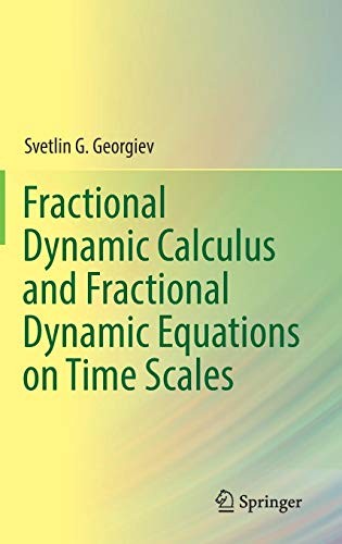 Fractional Dynamic Calculus and Fractional Dynamic Equations on Time Scales