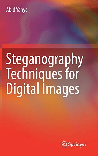 Steganography Techniques for Digital Images