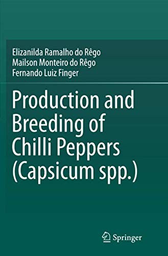 Production and Breeding of Chilli Peppers